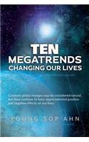 Ten Megatrends Changing Our Lives