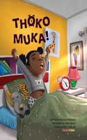 Thoko Muka!