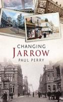Jarrow: Changing Times