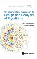 An Elementary Approach to Design and Analysis of Algorithms