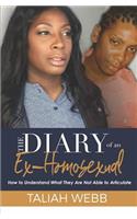 Diary of an Ex-Homosexual: How to Understand What They Are Not Able to Articulate