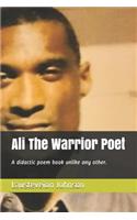 Ali The Warrior Poet