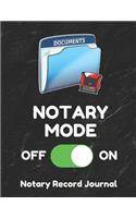 Notary Mode: Notary Public Logbook Journal Log Book Record Book, 8.5 by 11 Large, Funny Cover