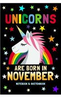 Unicorns Are Born in November Notebook & Sketchbook: 100 Pages to Draw and Journal / 6x9 Composition Sketch, Work & Hand Book / Creative Journaling, Drawing, Planning / Unicorn Diary for Girls & Boys