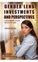 Gender Lens Investments and Perspectives