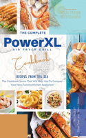 The Complete Power XL Air Fryer Grill Cookbook