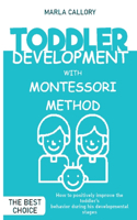 Toddler Development with Montessori Method