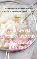 Libro de Recetas de Kefir Infusionado Último