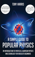 Simple Guide to Popular Physics