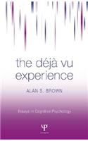 Deja Vu Experience