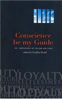 Conscience Be My Guide