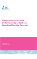 Micro- And Ultrafiltration Performance Specifications Based on Microbial Removal