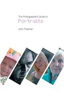 The Photographer's Guide to Portraits