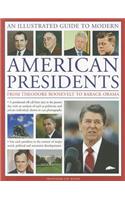 Illustrated Guide to Modern American Presidents
