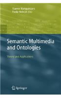 Semantic Multimedia and Ontologies