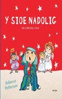 Sioe Nadolig, Y/Christmas Show, The
