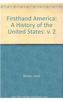 Firsthand America: A History of the United States: v. 2