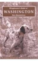 Wingshooter's Guide to Washington