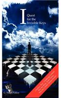 'I' Quest for the Invisible Keys: (English)