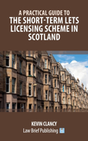 Practical Guide to the Short-Term Lets Licensing Scheme in Scotland