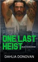 One Last Heist