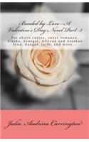 Bonded by Love--A Valentine's Day Novel Part 3