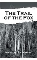 The Trail of the Fox