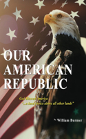 Our American Republic