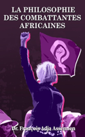 Philosophie Des Combattantes Africaines
