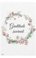 52 Week Gratitude Journal: 365 Days of Gratefulness: A 52 Week Guide To Cultivate An Attitude Of Gratitude: Gratitude Journal Diary Notebook Daily