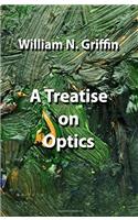 A Treatise on Optics