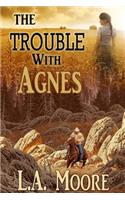 The Trouble with Agnes