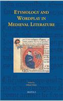 Etymology and Wordplay in Medieval Literature