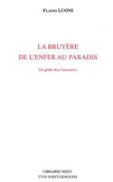 La Bruyere, de l'Enfer Au Paradis