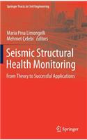 Seismic Structural Health Monitoring