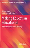 Making Education Educational