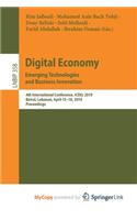 Digital Economy. Emerging Technologies and Business Innovation
