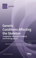 Genetic Conditions Affecting the Skeleton