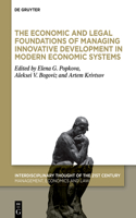 Economic and Legal Foundations of Managing Innovative Development in Modern Economic Systems
