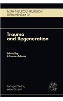 Trauma and Regeneration