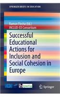 Successful Educational Actions for Inclusion and Social Cohesion in Europe