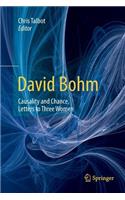 David Bohm: Causality and Chance, Letters to Three Women