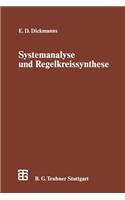 Systemanalyse Und Regelkreissynthese: Eine Einführende Darstellung Auf Der Grundlage Der Übertragungsfunktion