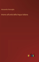 Intorno all'unità della lingua italiana