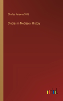 Studies in Mediæval History