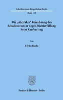 Die 'Abstrakte' Berechnung Des Schadenersatzes Wegen Nichterfullung Beim Kaufvertrag