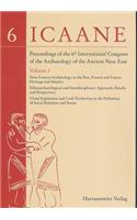 Proceedings of the 6th International Congress of the Archaeology of the Ancient Near East