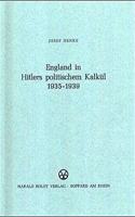England in Hitlers Politischem Kalkül 1935-1939