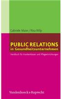 Public Relations in Gesundheitsunternehmen