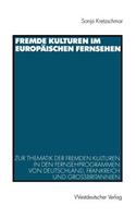 Fremde Kulturen im europäischen Fernsehen